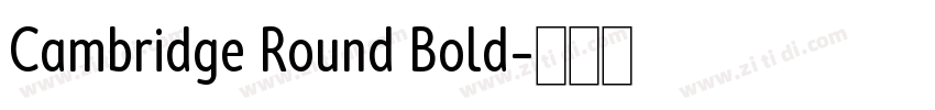 Cambridge Round Bold字体转换